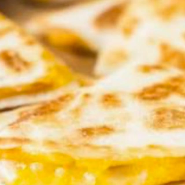 CHEESE QUESADILLA.